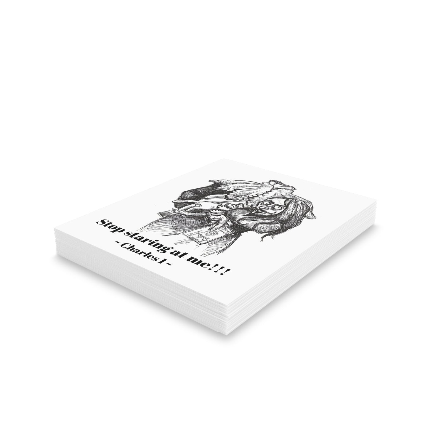 Headless King Charles 1 - The Happy Halloween Greeting Cards (8, 16, and 24 pcs) for people who can't help but stare!!!