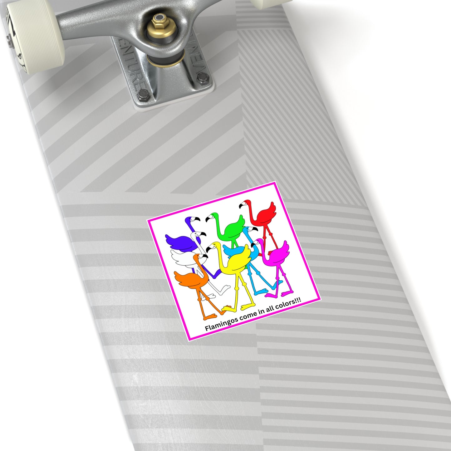 Lu Lu's "FLAMINGOS COME IN ALL COLORS!!!" Indoor & Outdoor Kiss-Cut Sticker