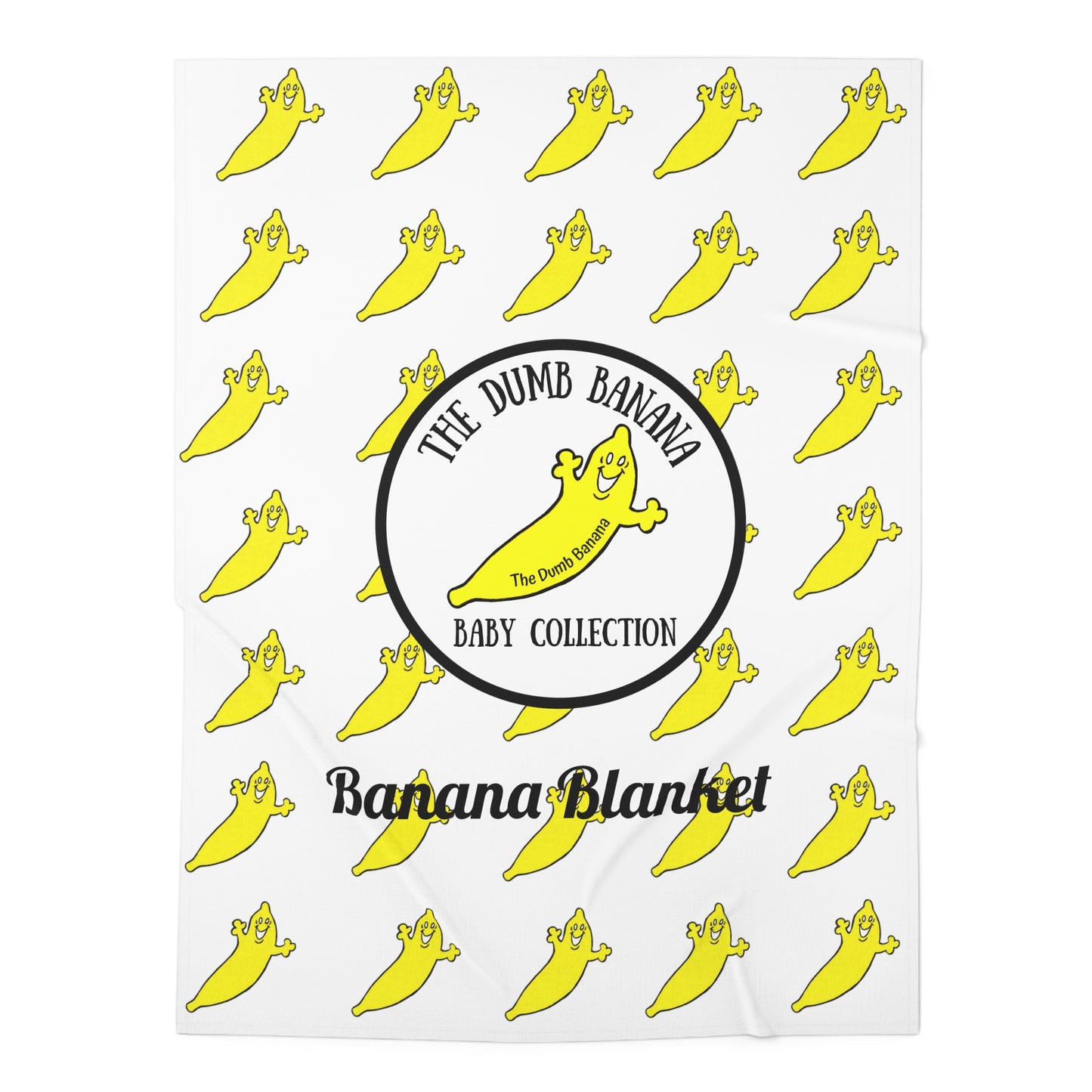 The Dumb Banana Baby Swaddle Blanket - All babies deserve the best!!!