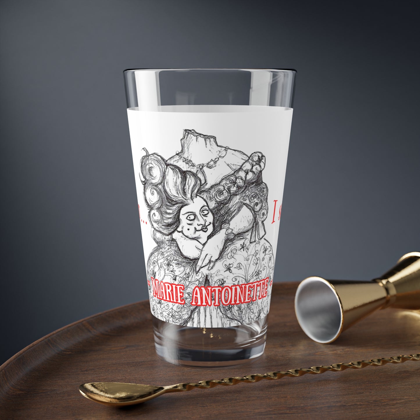 Headless Marie Antoinette - "Peekaboo... I see you!!!" Halloween 16oz Glass Cup