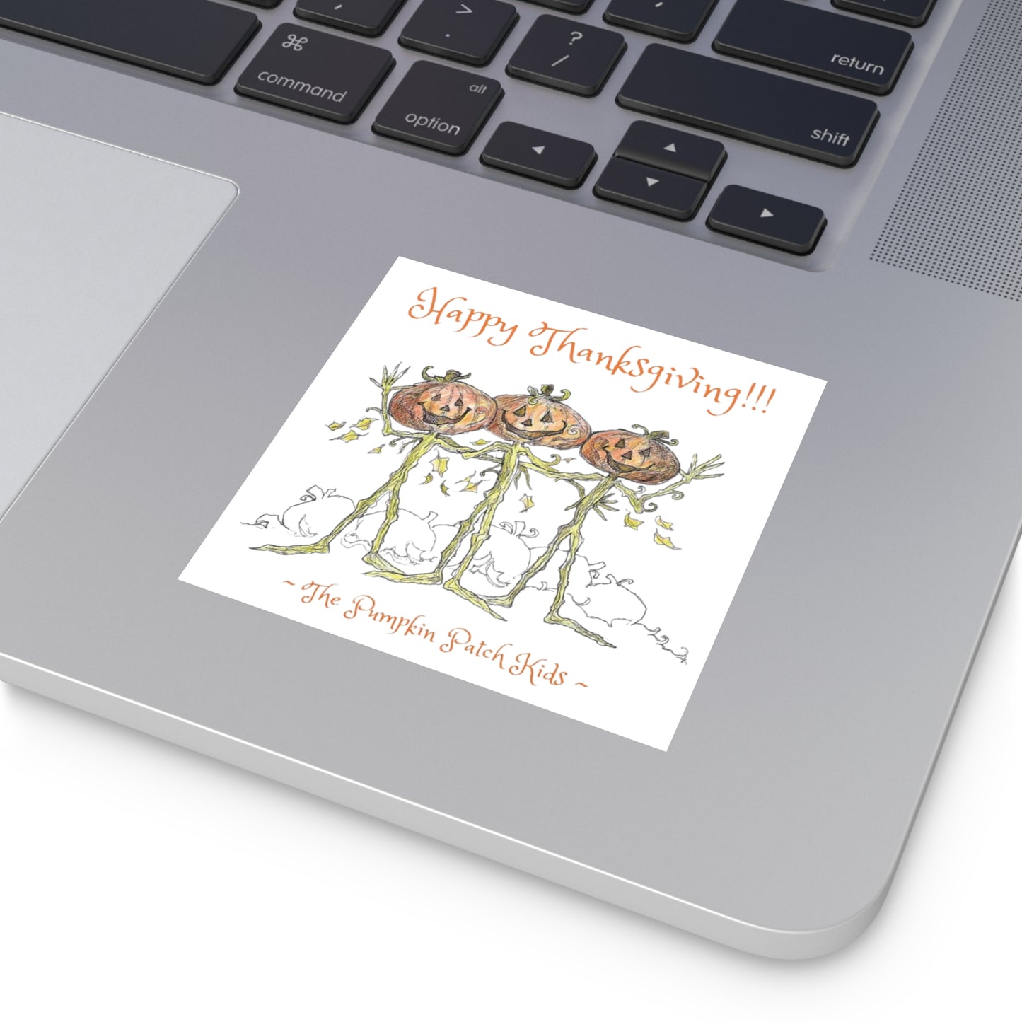 The Pumpkin Patch Kids "Happy Thanksgiving" Holiday Indoor & Outdoor Square Kiss-Cut Vinyl Sticker