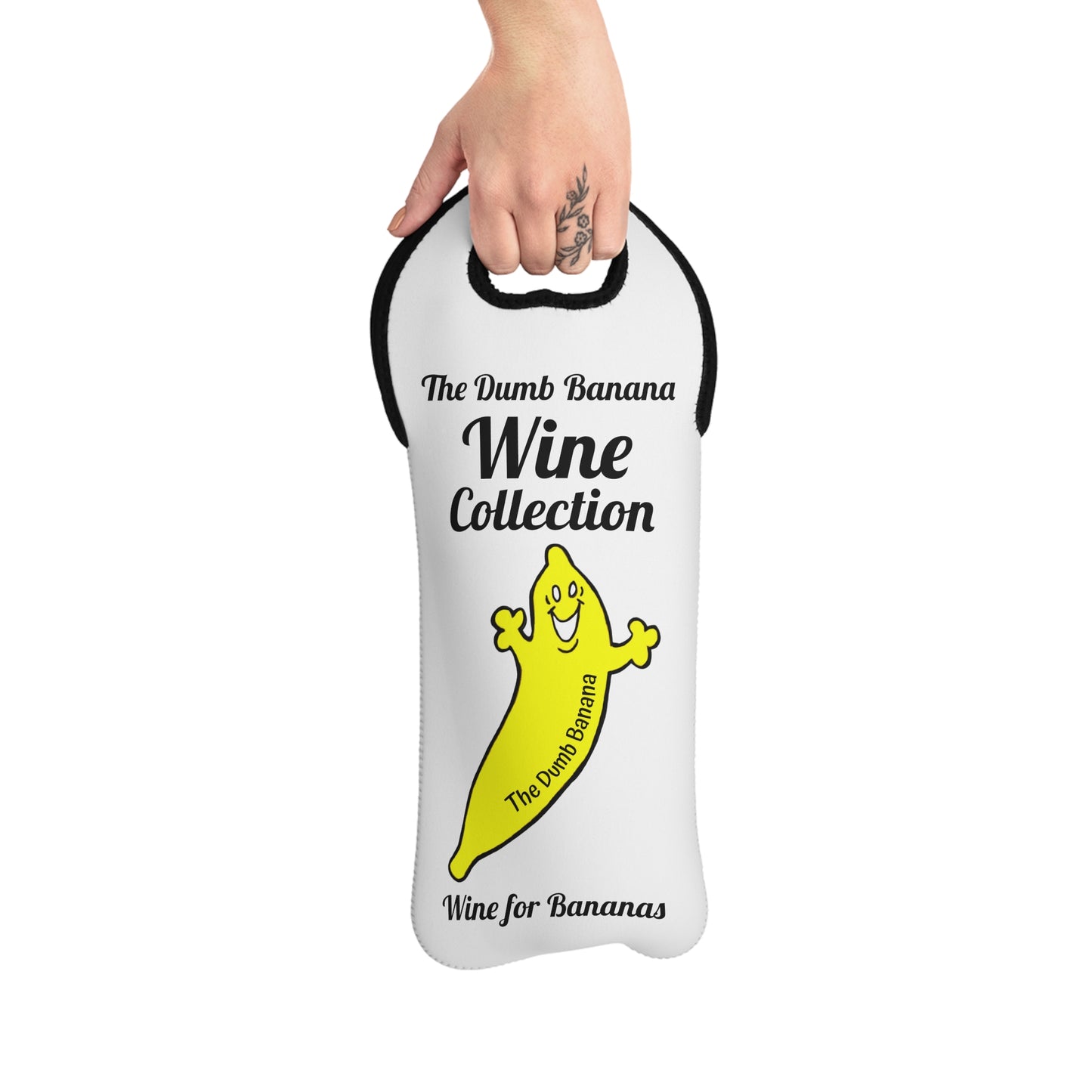 The Dumb Banana Wine Tote Bag - It's simply the best for all bananas who love wine!!!