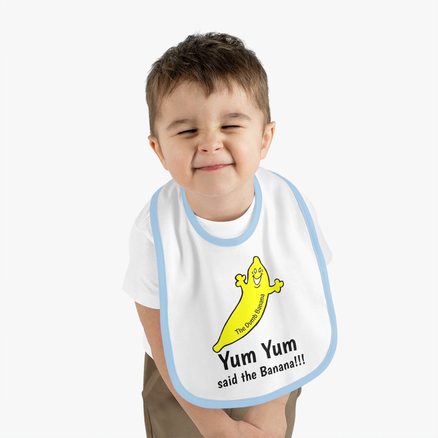 "YUM YUM SAID THE BANANA!!!" - The Dumb Banana Baby Jersey Bib in 5 fantastic colors!!!