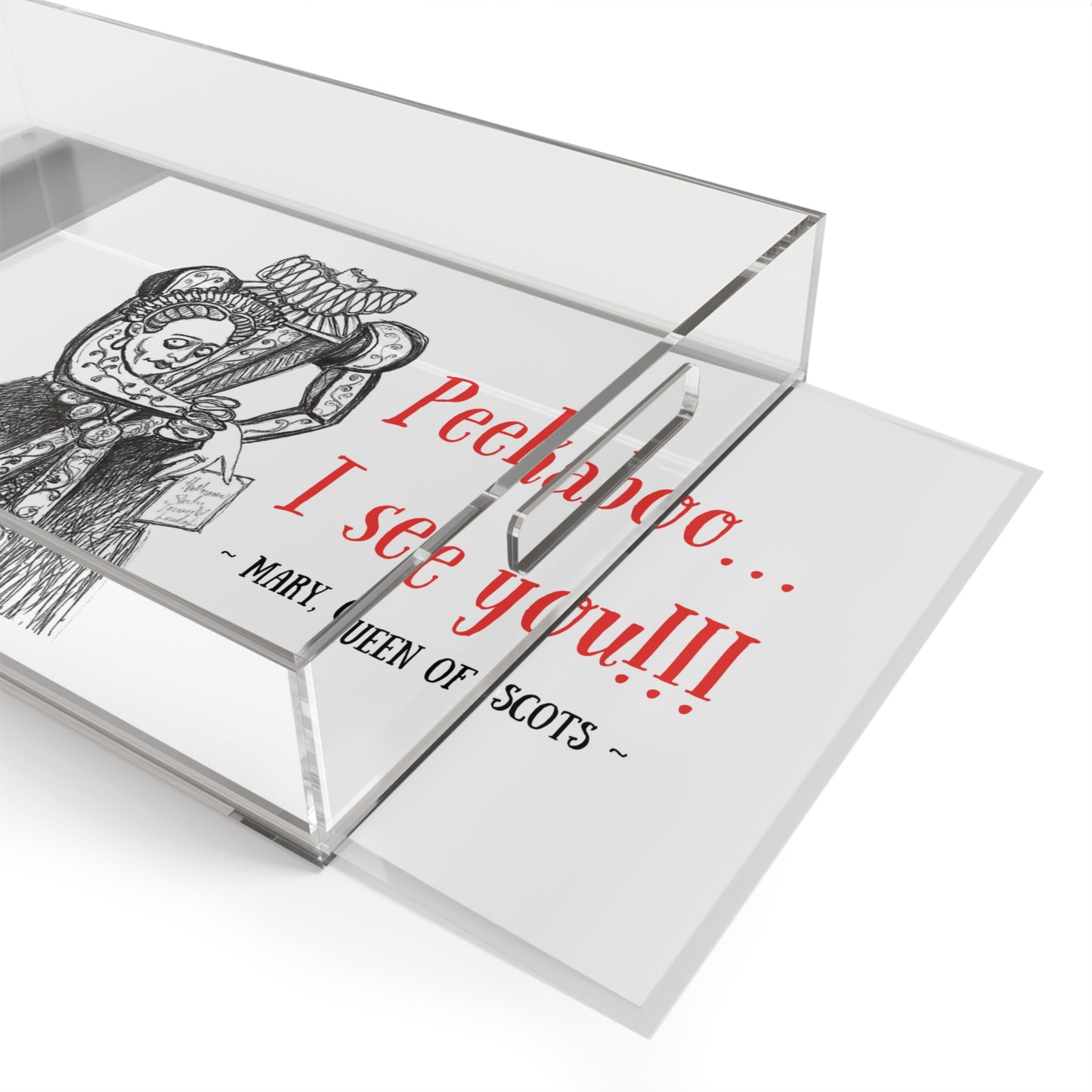 "Peekaboo... I see you!!!" - Headless Mary, Queen of Scots Halloween Acrylic Serving Tray