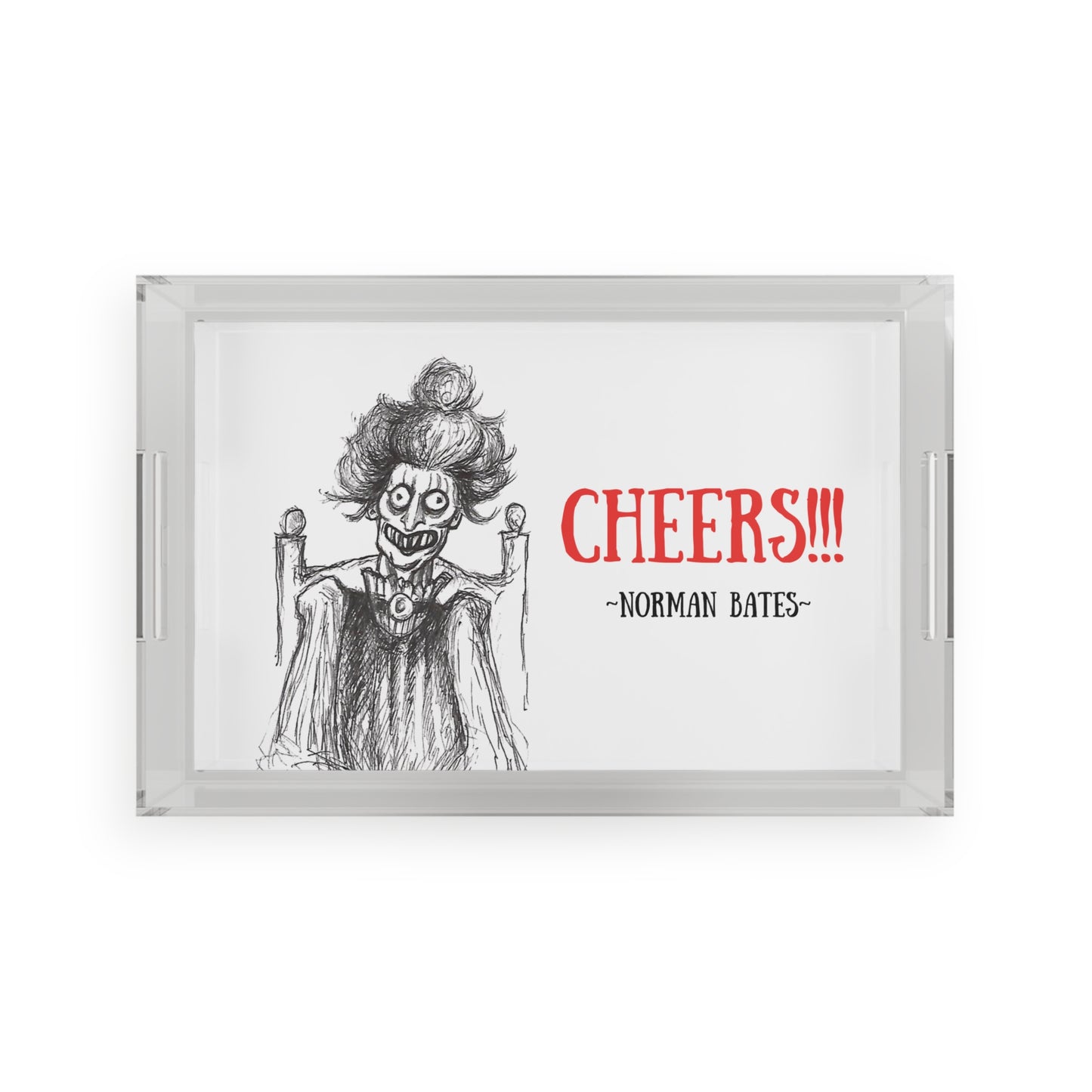 "Cheers!!!" - The "Norman Bates" Halloween Acrylic Serving Tray