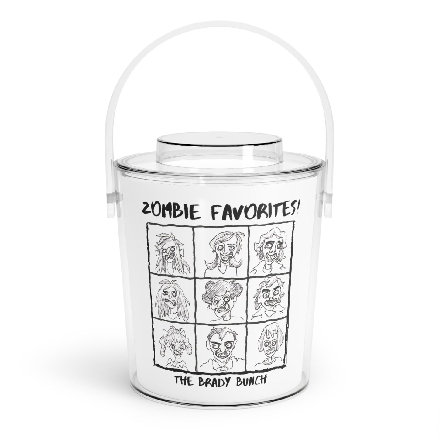 "Zombie Favorites - The Brady Bunch" - Halloween Ice Bucket with Tongs