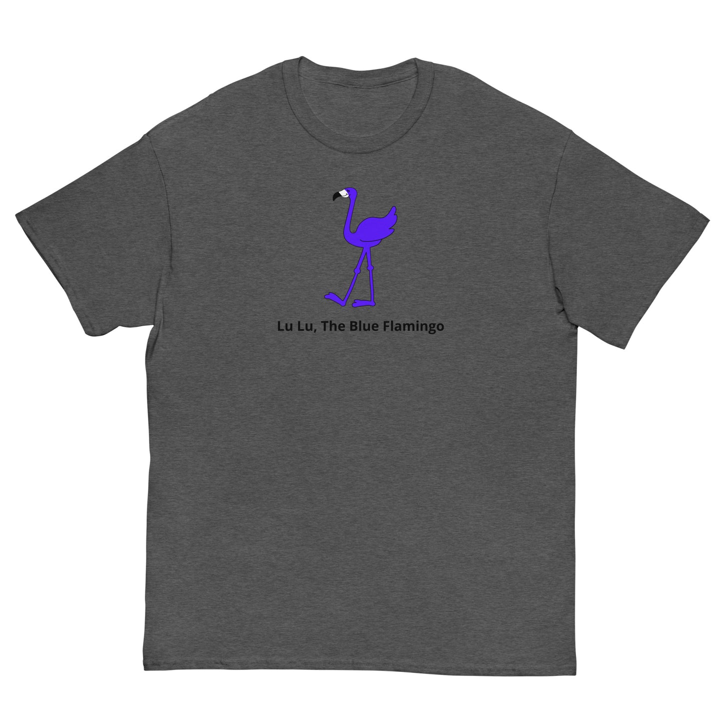 LU LU THE BLUE FLAMINGO Men's Classic Tee - The shirt that celebrates uniqueness!!!