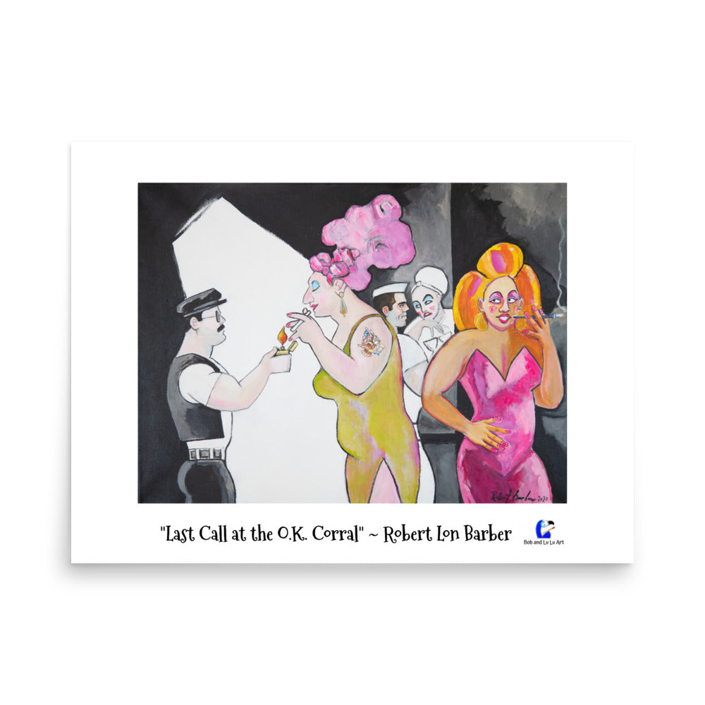 "Last Call at the O.K. Corral" Poster Print - How the Wild West was really won!!!