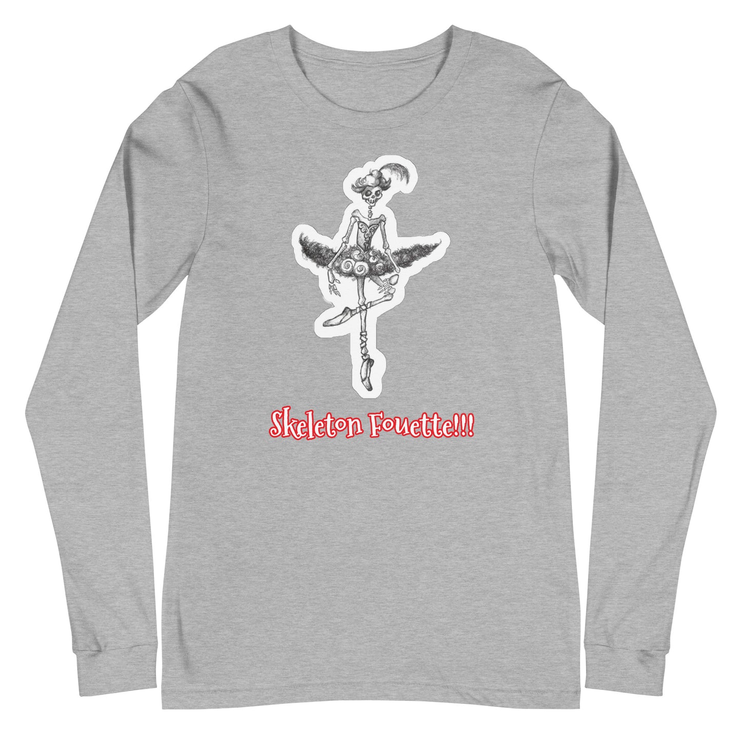 Halloween "Skeleton Fouette!!!" Ballet Unisex Long Sleeve Crew Neck T-Shirt for Men & Women