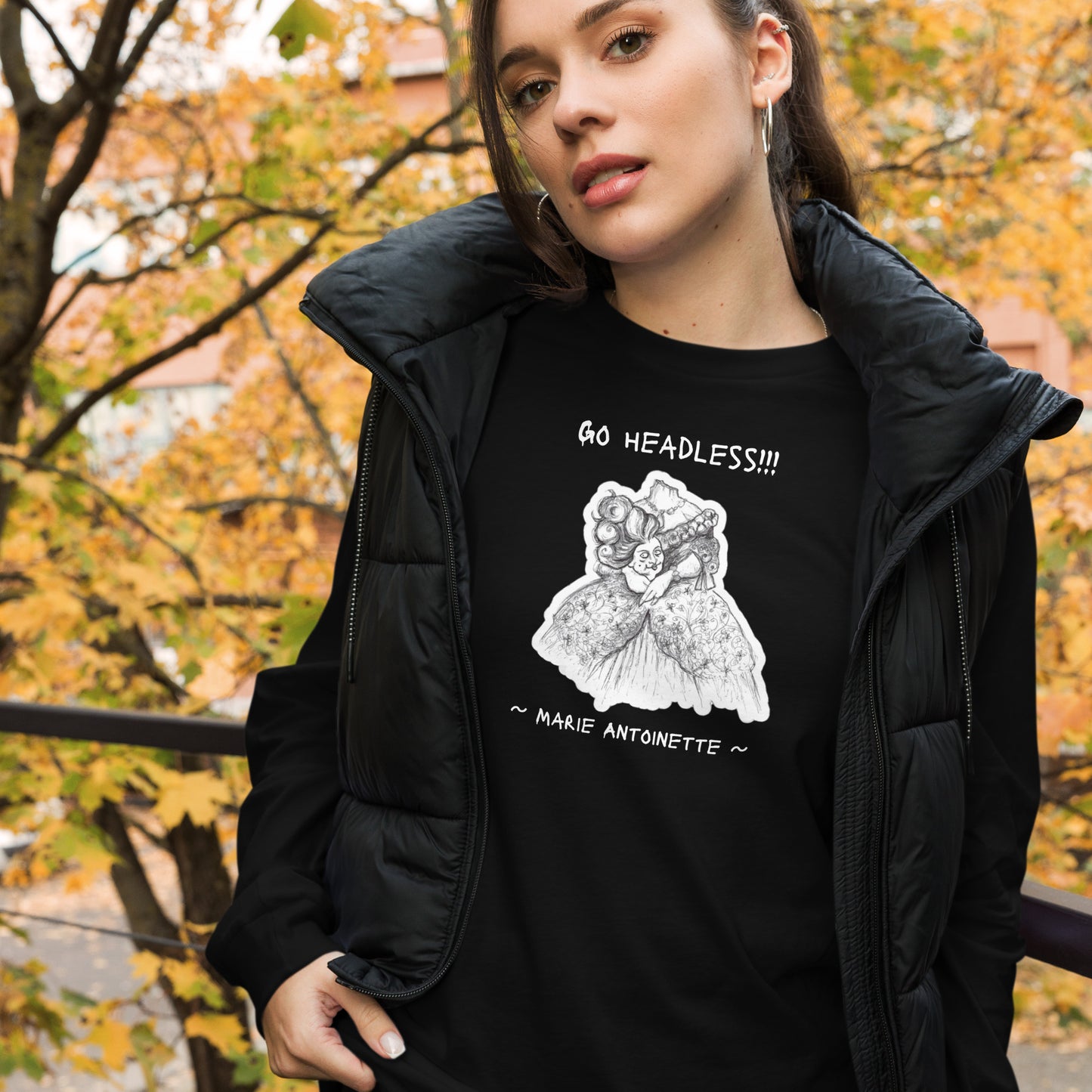 Headless Marie Antoinette - "Go Headless" Halloween Unisex Long Sleeve Regular Fit T-Shirt for Men & Women