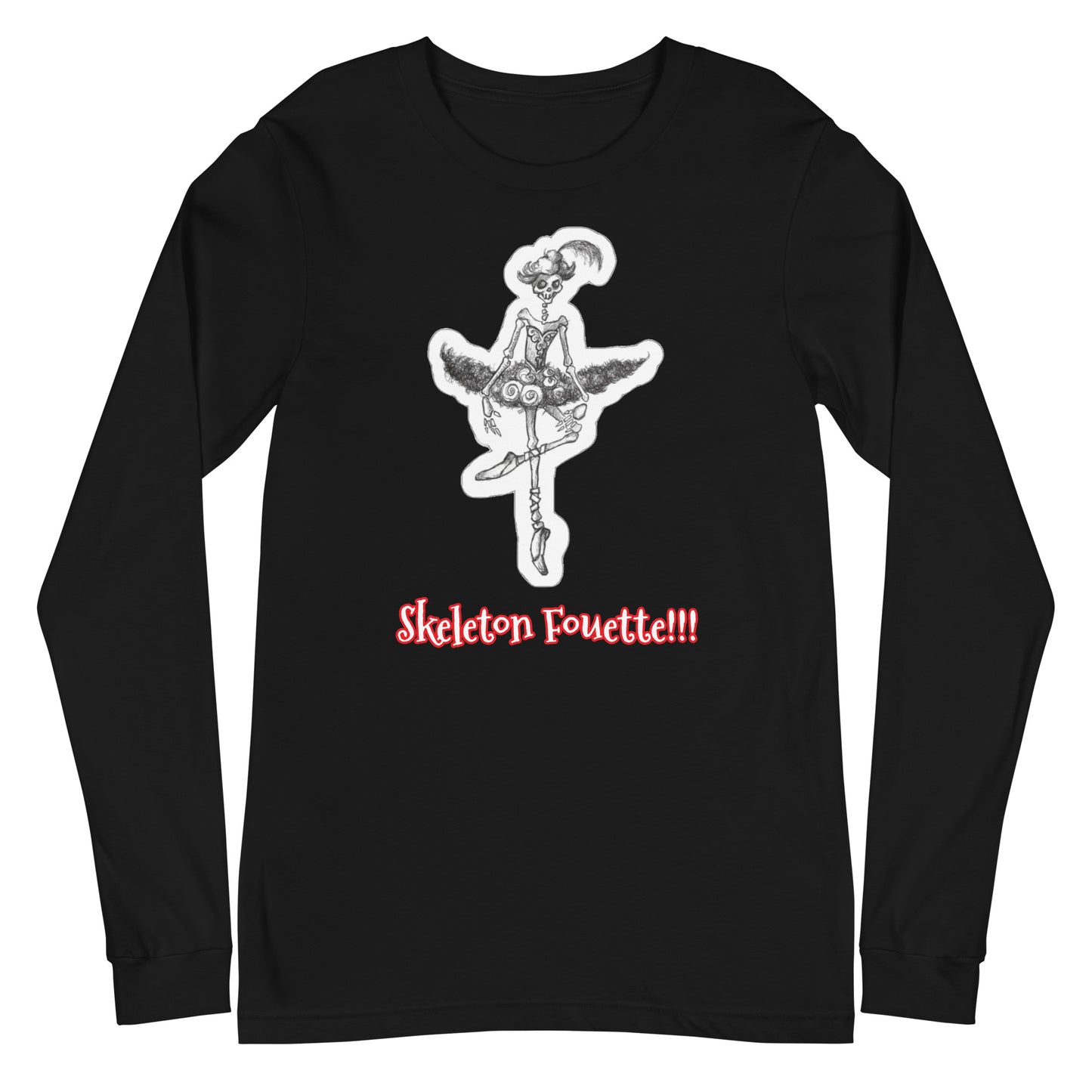 Halloween "Skeleton Fouette!!!" Ballet Unisex Long Sleeve Crew Neck T-Shirt for Men & Women