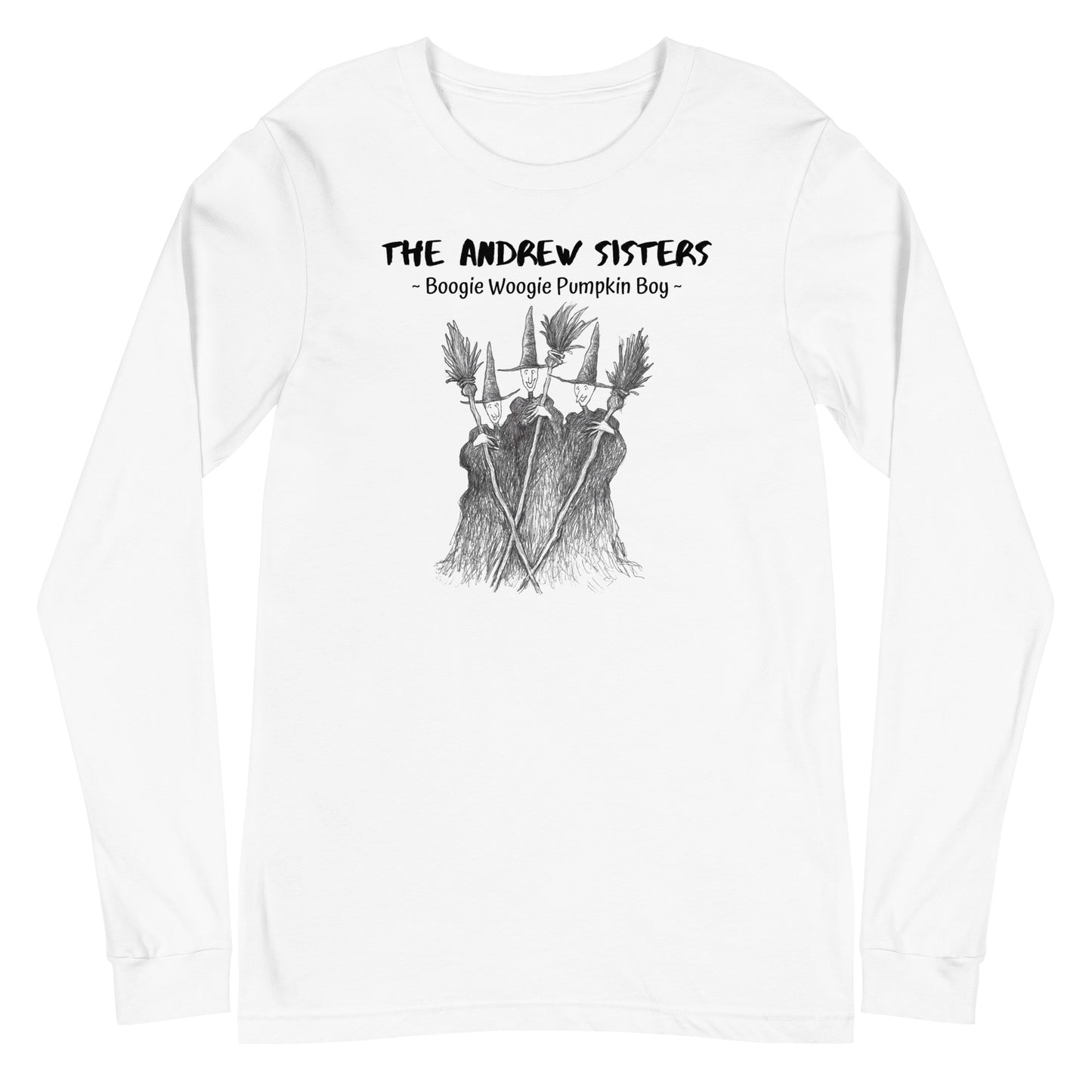 The Andrew Sisters - "Boogie Woogie Pumpkin Boy" Halloween Unisex Long Sleeve Regular Fit T-Shirt for Men, Women, Witches & Warlocks