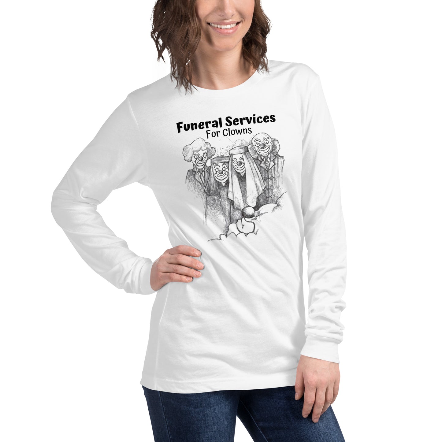 "Funeral services for clowns" Halloween Unisex Long Sleeve Regular Fit T-Shirt for Men, Women & Clowns