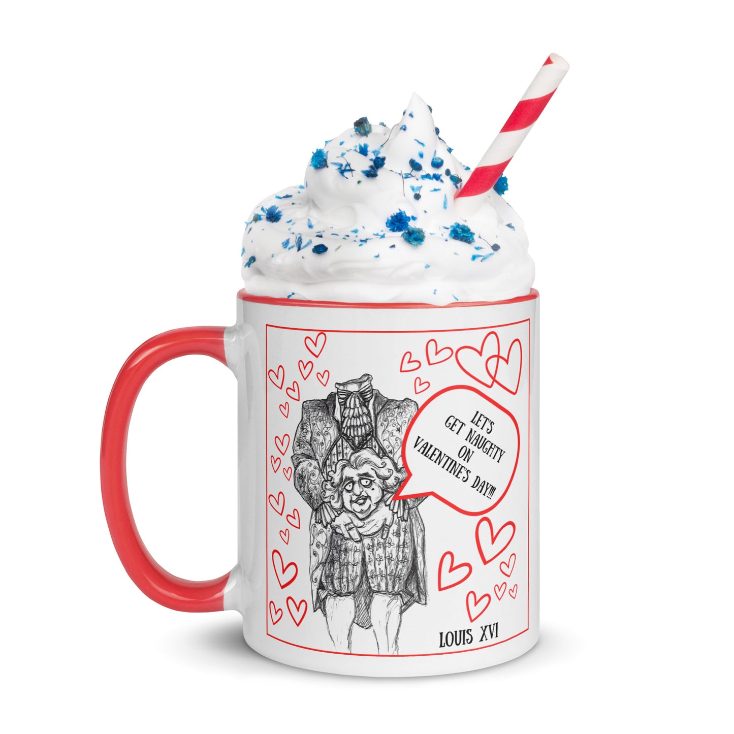 "Let's Get Naughty!!!" Happy Valentine's Day 11oz Coffee & Tea Mug with Louis XVI
