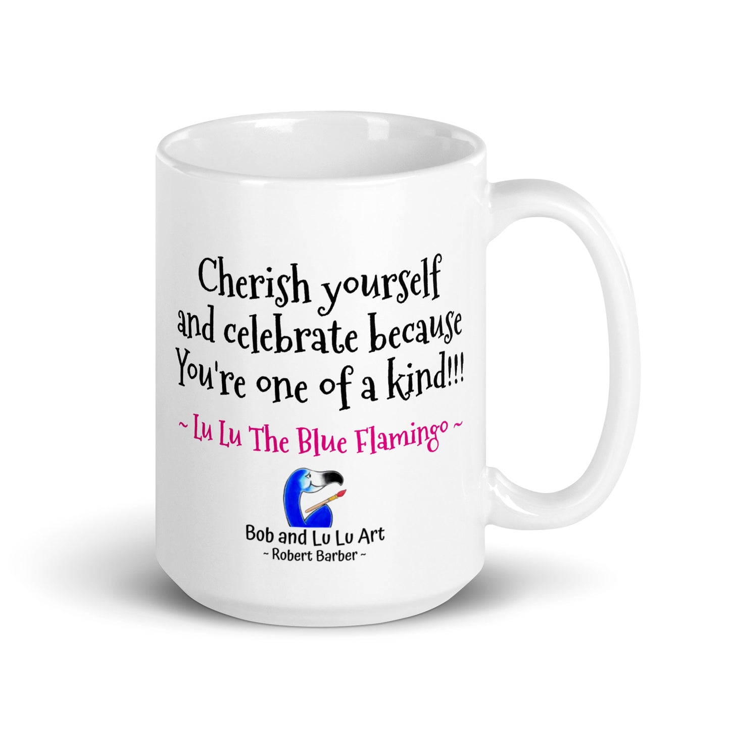 The original and ever classic Lu Lu The Blue Flamingo Coffee Mug - Cherish and Celebrate Your Uniqueness!!!