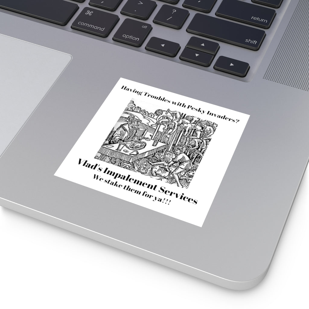 VLAD'S IMPALEMENT SERVICES Halloween Indoor & Outdoor Square Kiss-Cut Vinyl Sticker