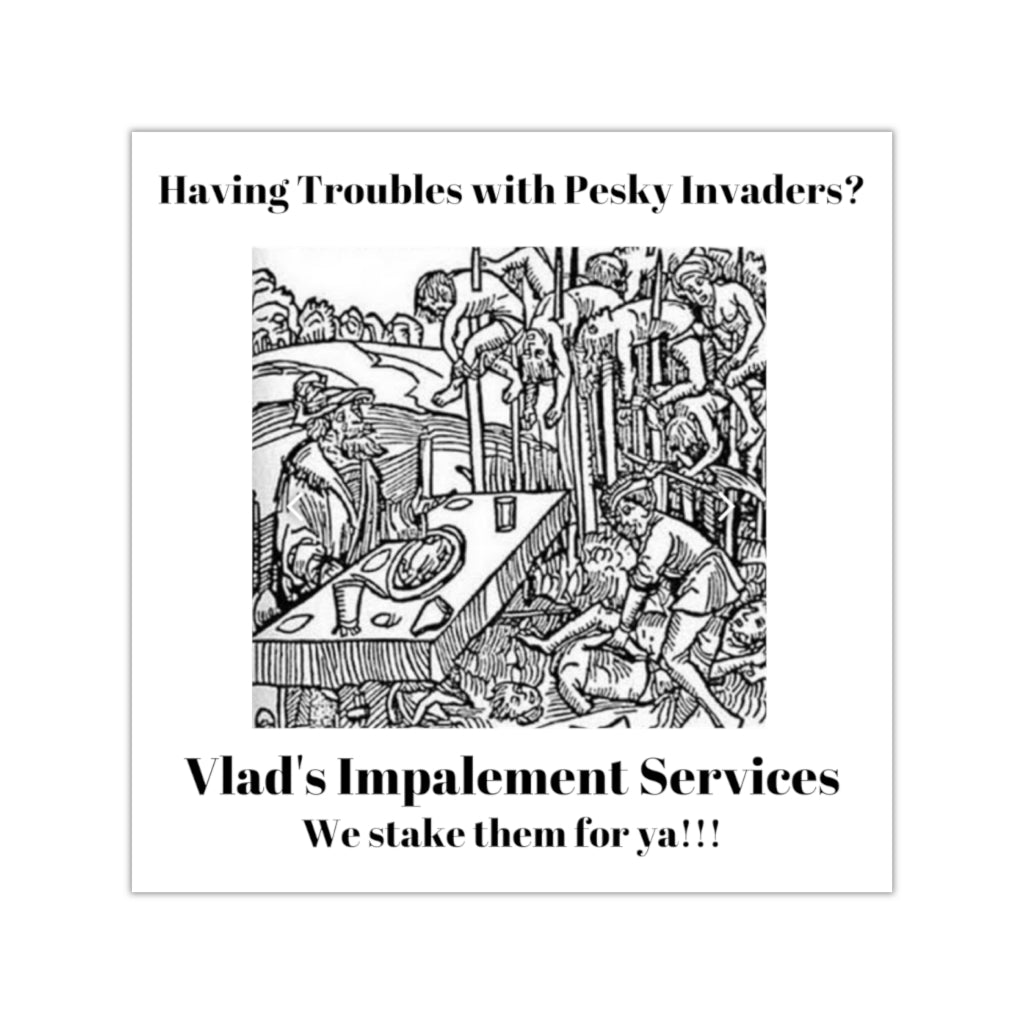 VLAD'S IMPALEMENT SERVICES Halloween Indoor & Outdoor Square Kiss-Cut Vinyl Sticker