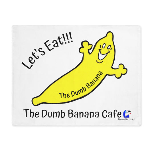 "LET'S EAT!!!" - The Dumb Banana Cafe Placemat - It's a banana classic!!!