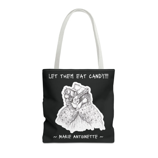 LET THEM EAT CANDY!!! - Marie Antoinette's Happy Halloween Trick or Treat Candy Tote Bag