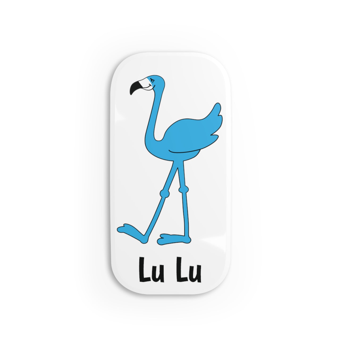 LU LU THE BLUE FLAMINGO Phone Click-On Grip - Celebrate your amazing uniqueness!!!