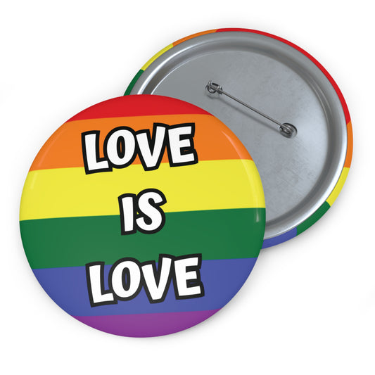Rainbow Flag & "Love is Love" Gay Pride Pinback Button