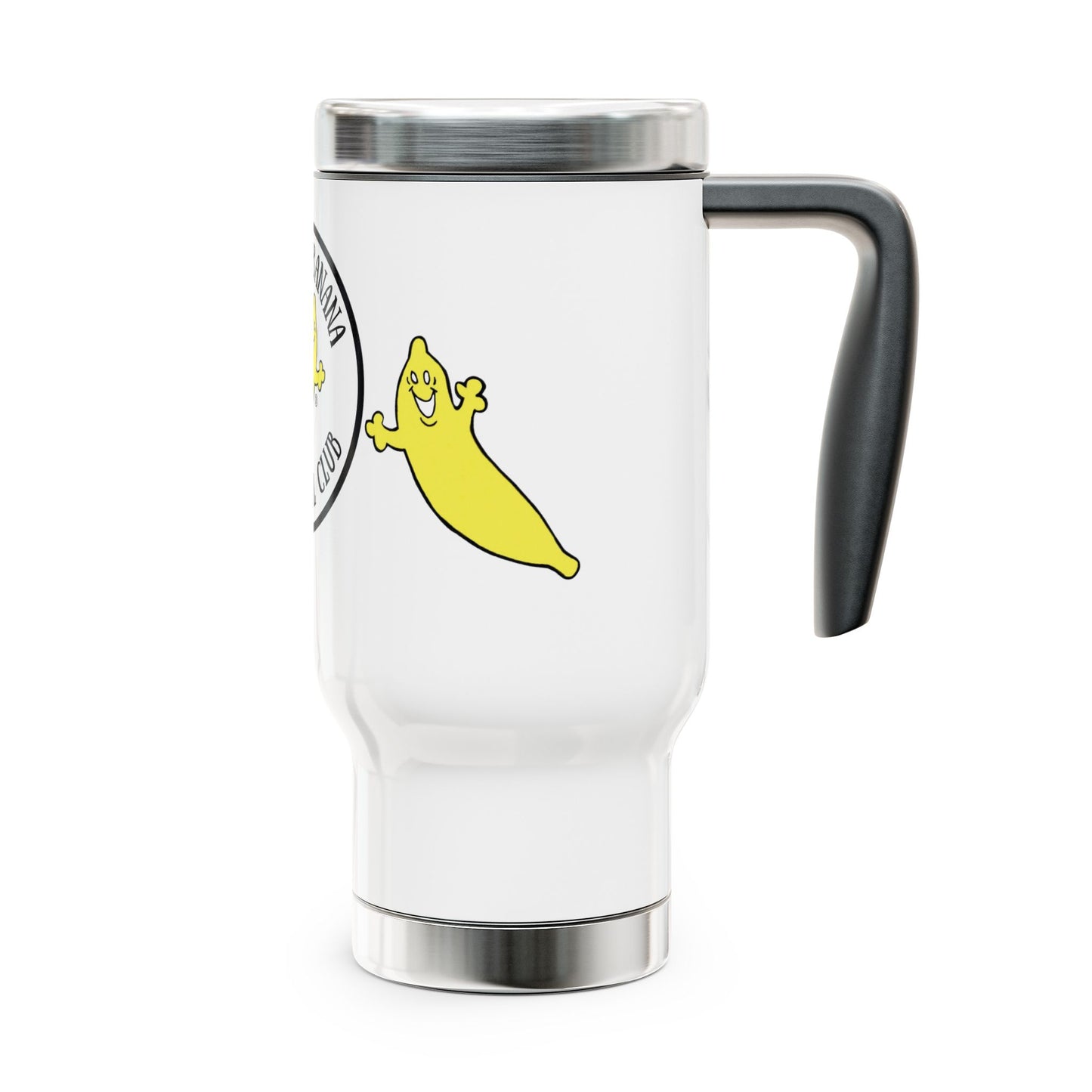 THE DUMB BANANA TRAVEL CLUB 14oz Stainless Steel Travel Mug with Handle - It's truly the most amazing mug ever created by a banana!!!