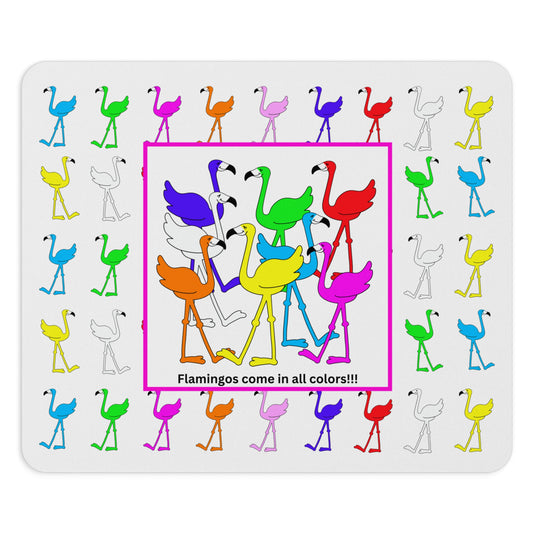 Flamingos Come In All Colors Mouse Pad