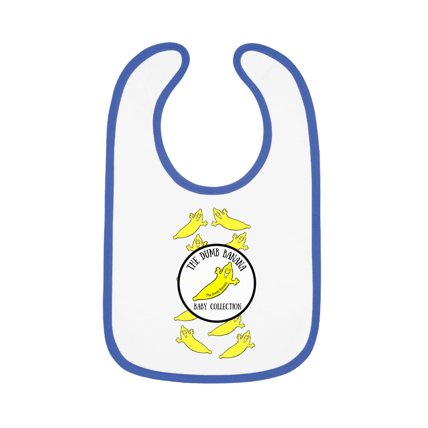 The original Dumb Banana Baby Collection Bib in 5 Colors - Because all babies deserve the best!!!