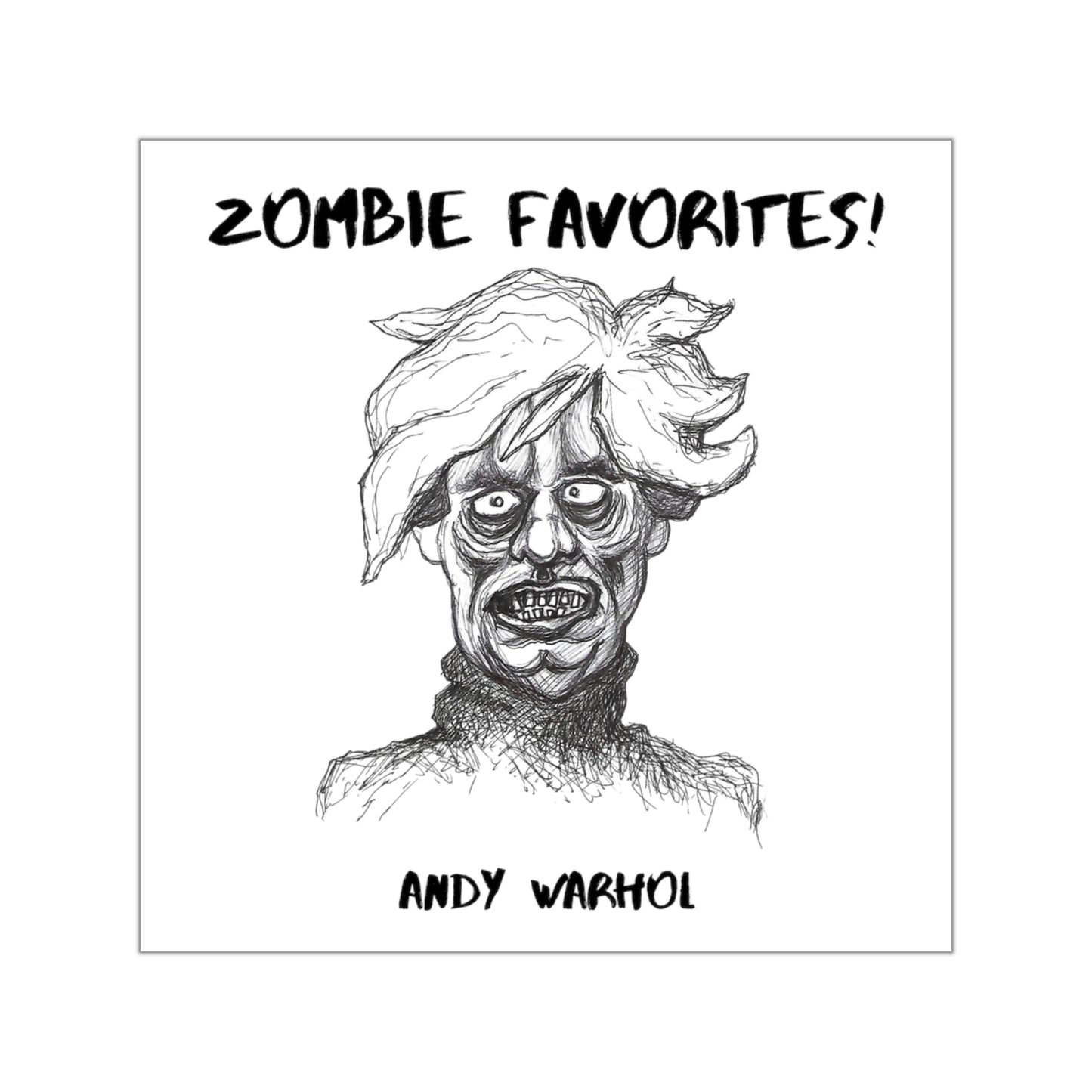 ZOMBIE FAVORITES - ANDY WARHOL Halloween Indoor & Outdoor Square Kiss-Cut Vinyl Sticker