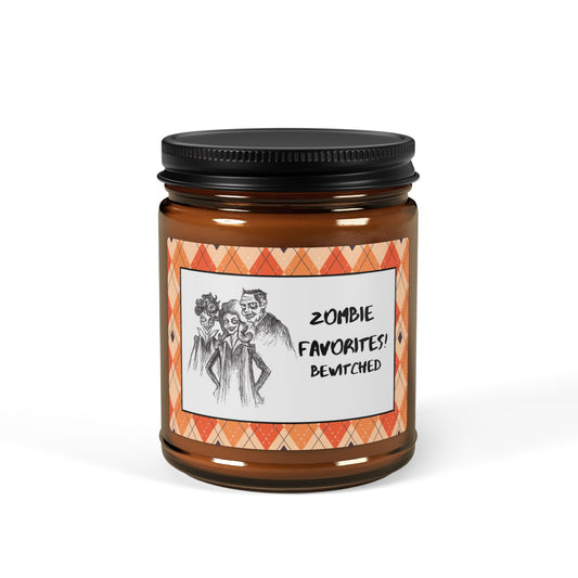 Zombie Favorites - The "Bewitched" HAPPY HALLOWEEN Scented 9oz Soy Candle Collection for all Zombies, Witches & Warlocks!!!