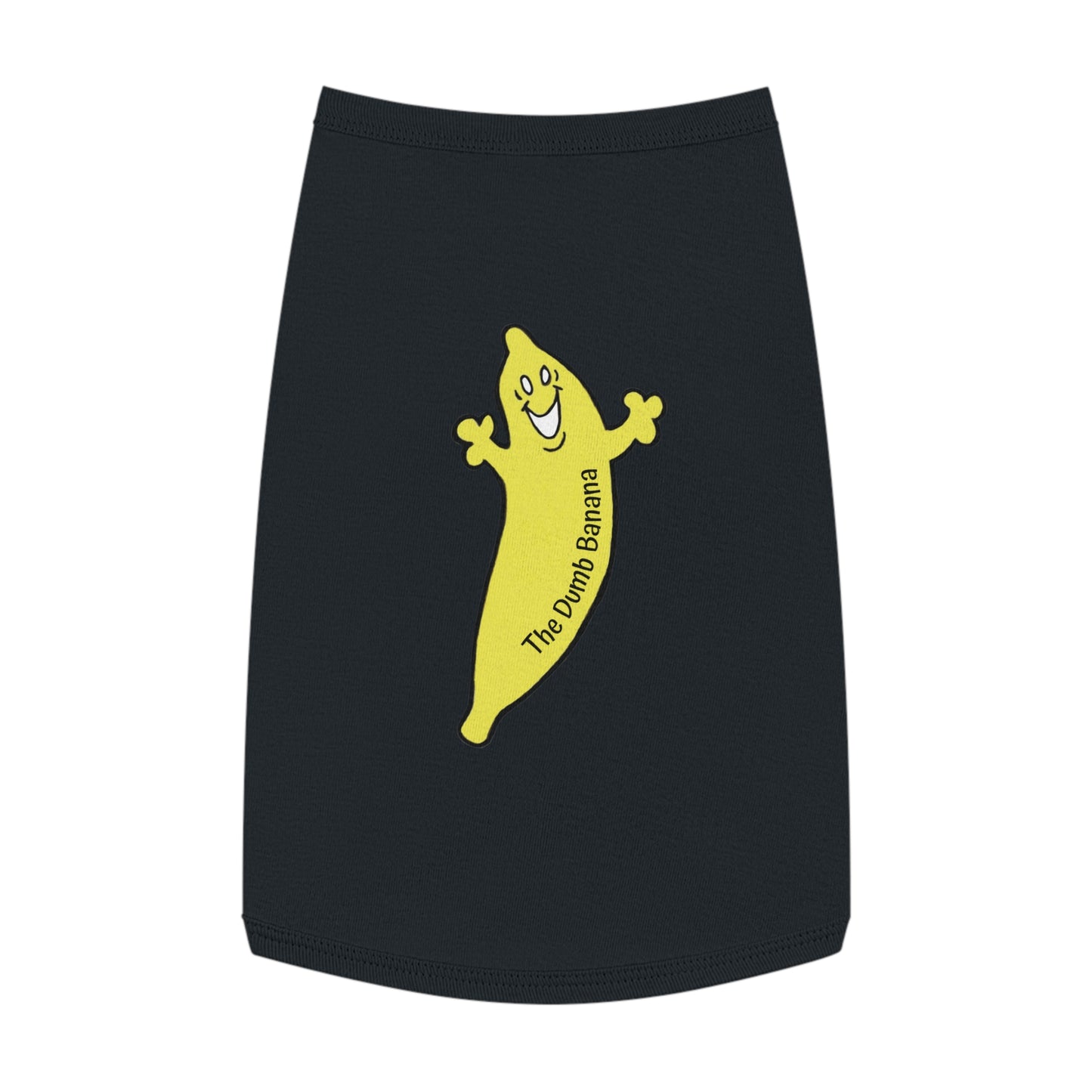 The Dumb Banana Pet Tank Top - For all dogs who love going in banana style and looking good!!!