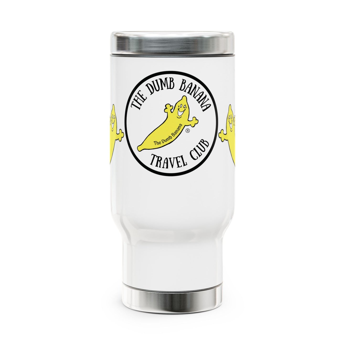 THE DUMB BANANA TRAVEL CLUB 14oz Stainless Steel Travel Mug with Handle - It's truly the most amazing mug ever created by a banana!!!