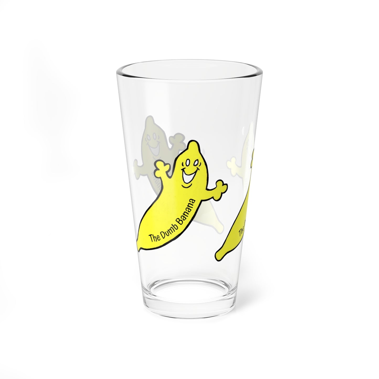 The Dumb Banana "BE HAPPY!!!" 16oz Shaker & Serving Glass Cup - Be a happy banana!!!