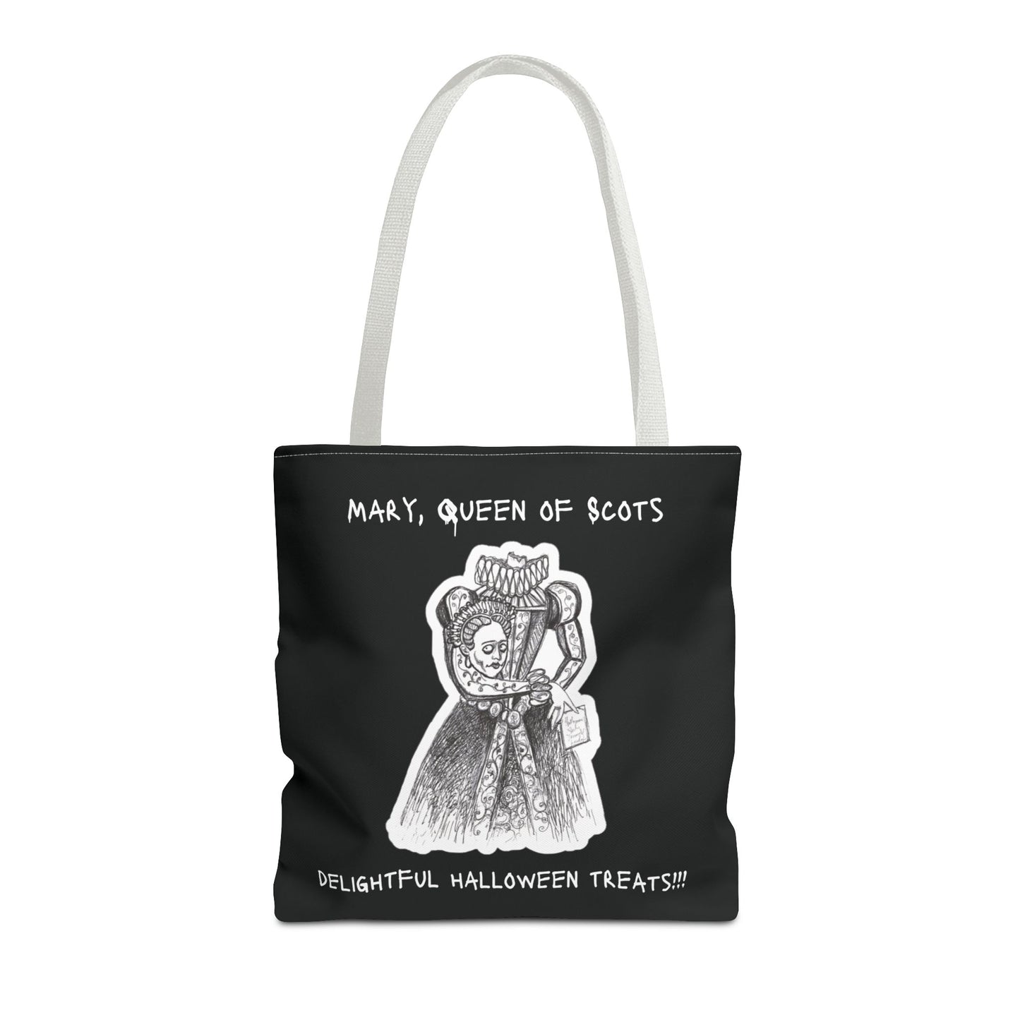 MARY, QUEEN OF SCOTS - "Delightful Halloween Treats!!!" Trick or Treat Candy Tote Bag