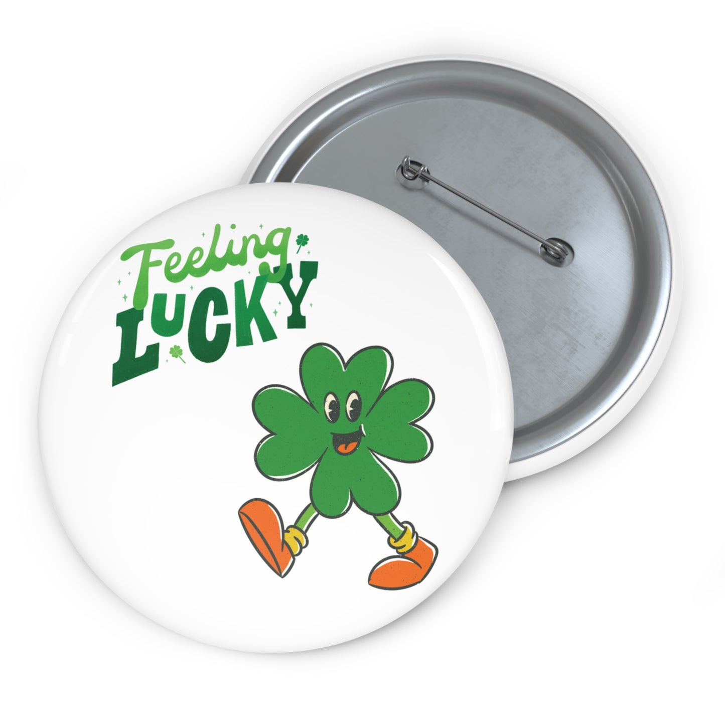 Happy The Irish Shamrock's "Feeling Lucky" Pin Button