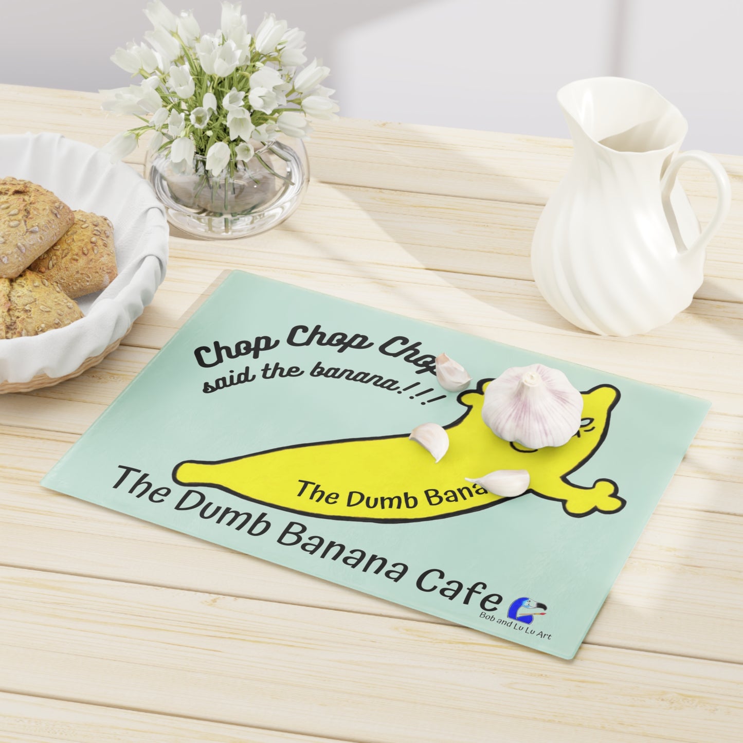 "CHOP CHOP CHOP SAID THE BANANA!!!" - The amazing Tempered Glass Cutting Board by The Dumb Banana