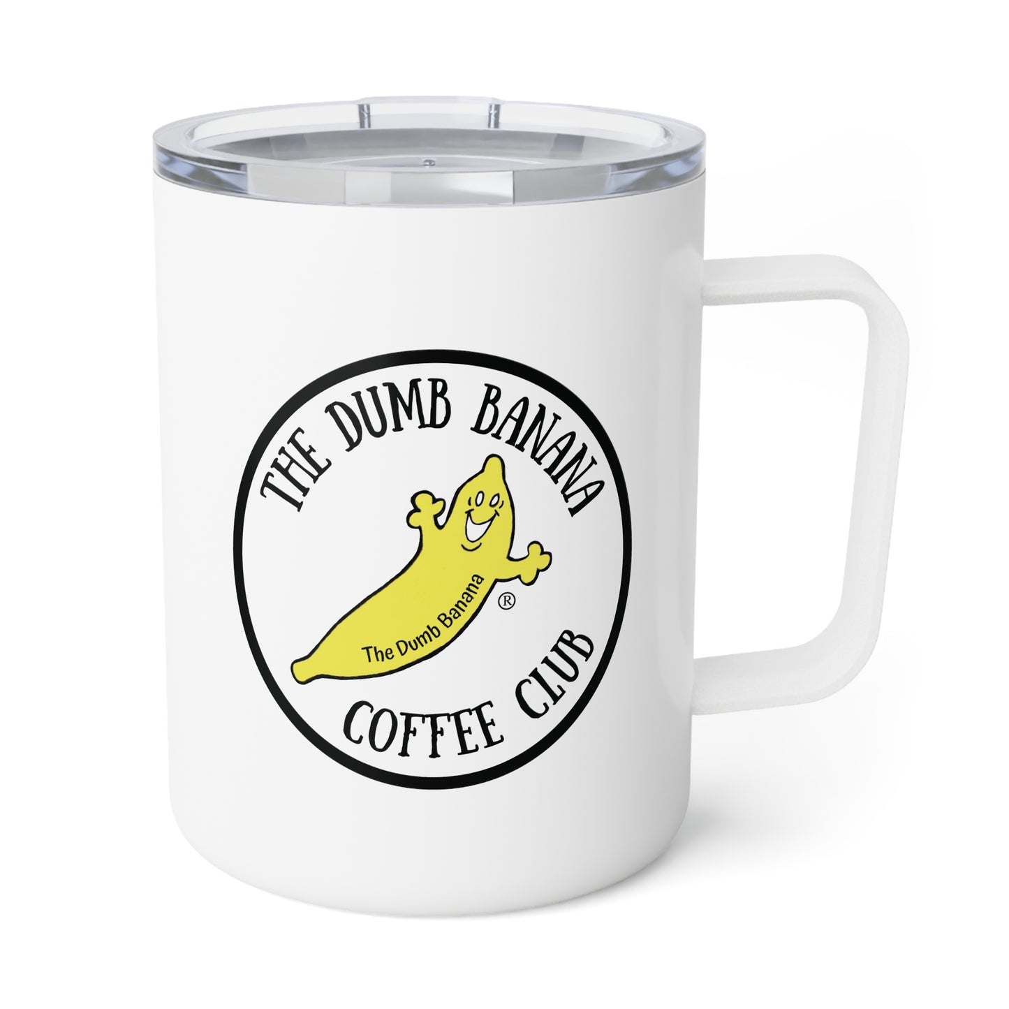 The Dumb Banana's COFFEE CLUB Insulated 10oz Coffee Mug - Coffee has never tasted better!!!