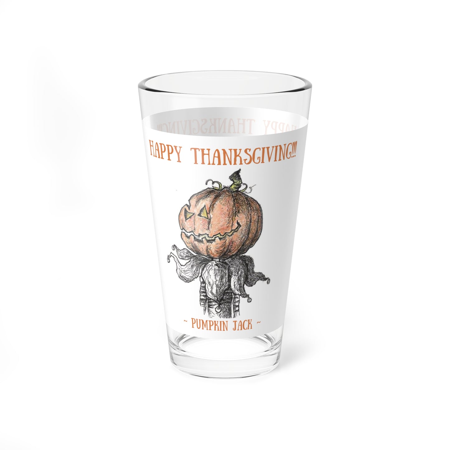 "Happy Thanksgiving!!!" - The Pumpkin Jack Thanksgiving 16oz Glass Cup