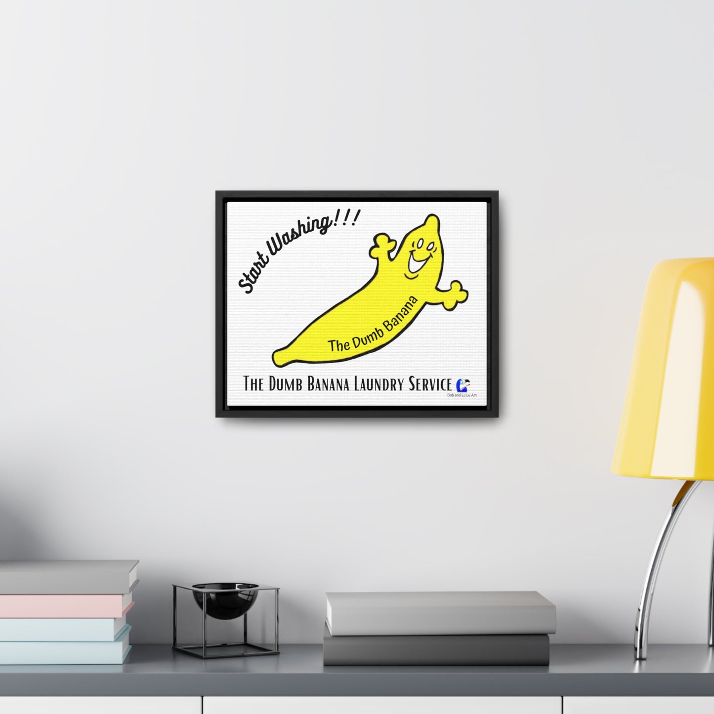 The Dumb Banana "START WASHING!!!" Laundry Room Gallery Canvas Wrap framed in Black or Walnut