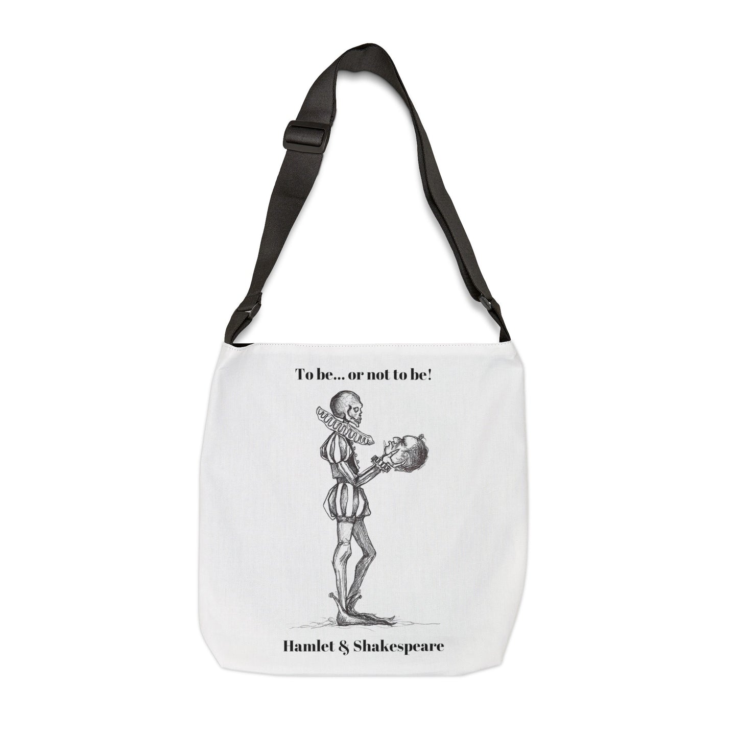 Skeleton William "Willie" Shakespeare & Hamlet Adjustable Tote Bag - "To be or not to be a book bag is the question!!!"