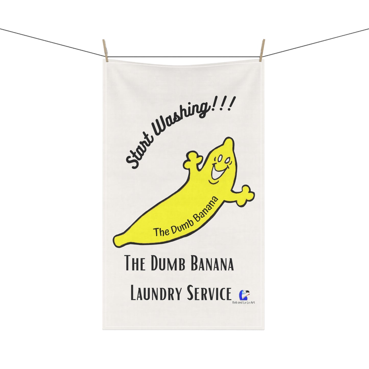The Dumb Banana "START WASHING!!!" Cotton Twill Laundry & Kitchen Towel - It's so amazing that you will never use banana peels again!!!