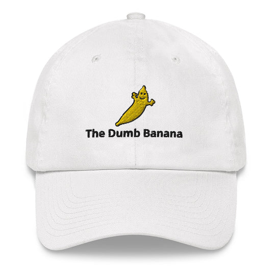 THE DUMB BANANA Dad Hat - It's a banana of a cap!!!