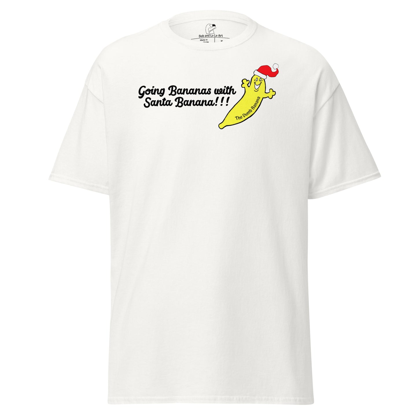 "Going Bananas with Santa Banana!!!" Men's Christmas Classic Tee by The Dumb Banana