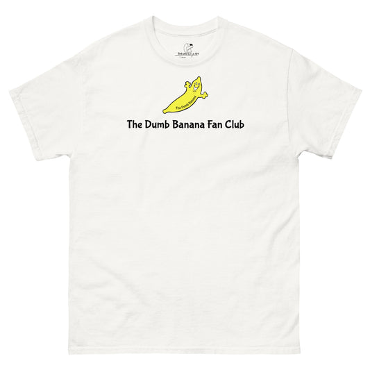 THE DUMB BANANA FAN CLUB Unisex Classic Tee - You'll be clubbing like a banana in style!!!