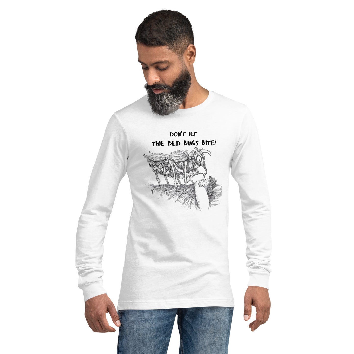 "Don't let the bed bugs bite!!!" Unisex Style Long Sleeve Regular Fit T-Shirt for Men & Women