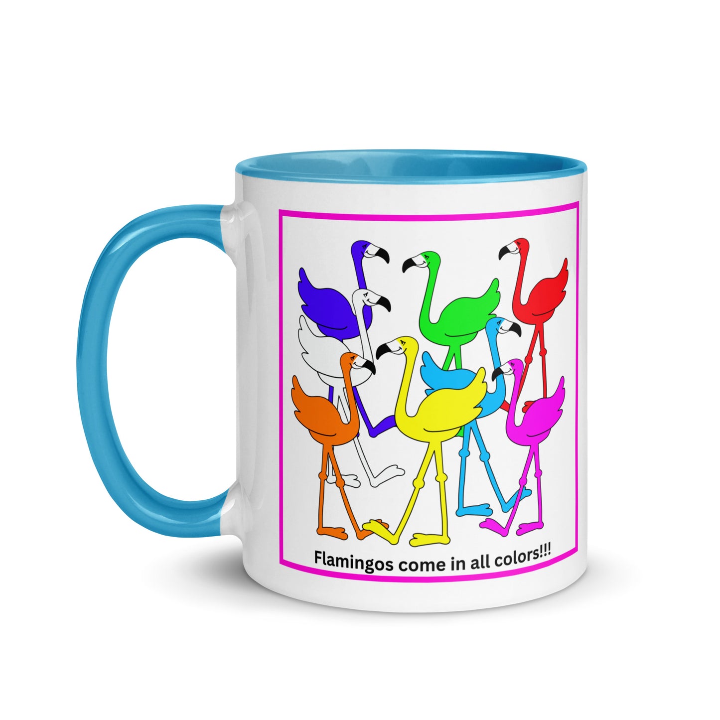 Lu Lu's "FLAMINGOS COME IN ALL COLORS!!!" - The Coffee Mug that Celebrates Uniqueness & Diversity!!!