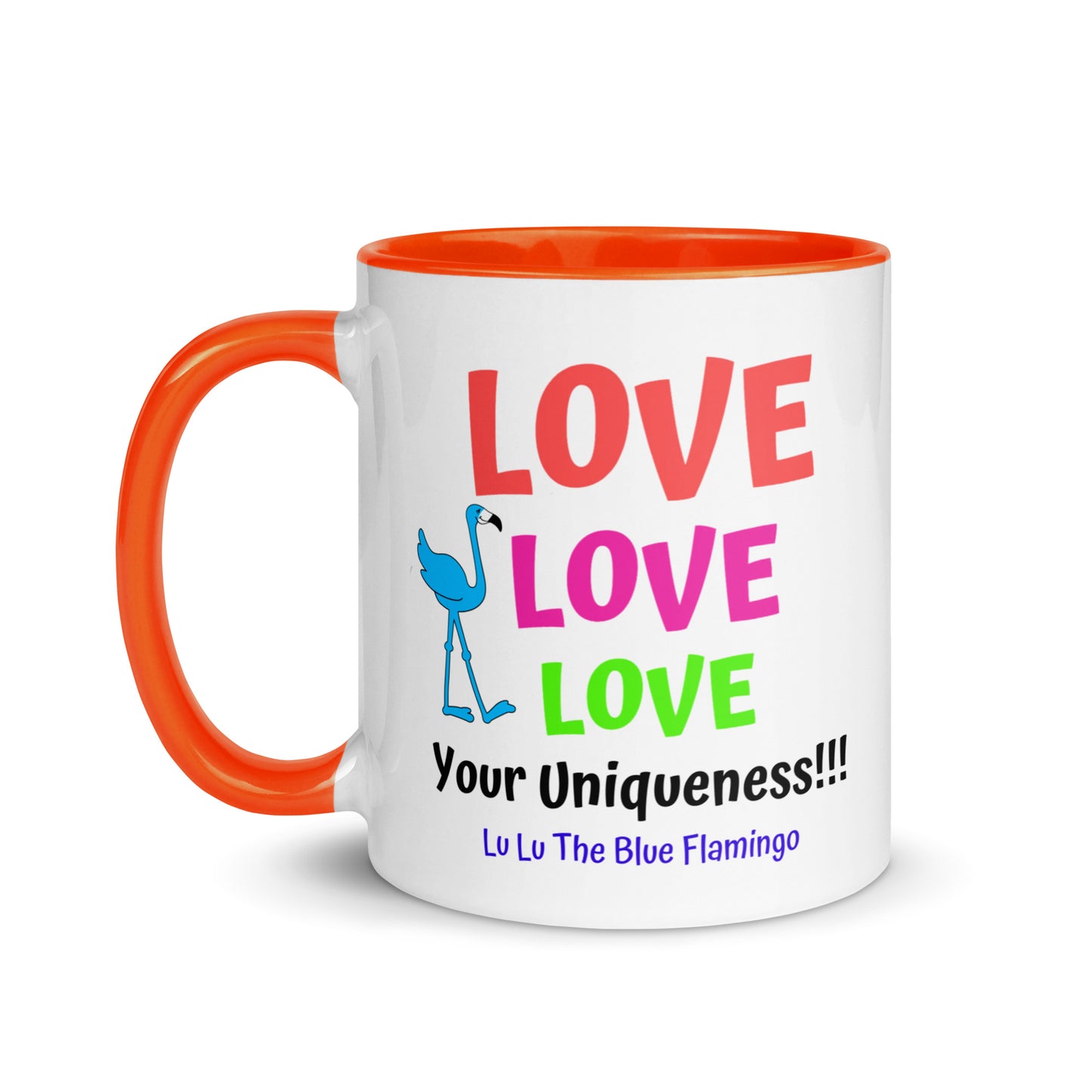 Lu Lu's "LOVE LOVE LOVE Your Uniqueness!" Coffee Mug