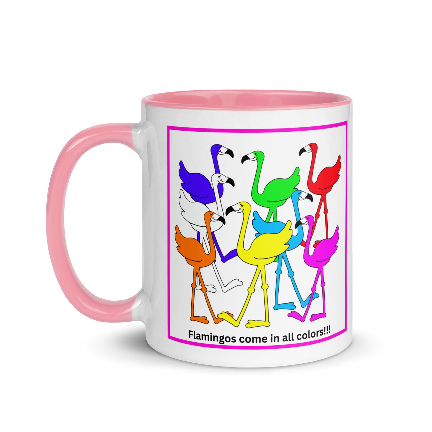 Lu Lu's "FLAMINGOS COME IN ALL COLORS!!!" - The Coffee Mug that Celebrates Uniqueness & Diversity!!!