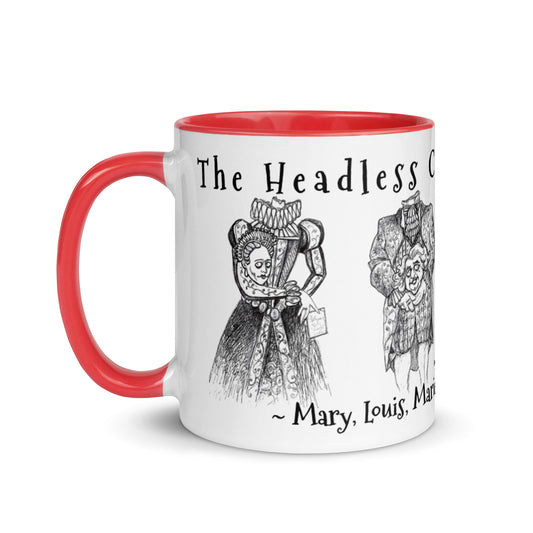 "The Headless Coffee Klatch Club" Coffee Mug featuring Mary, Louis, Marie Antoinette and Charles!!!