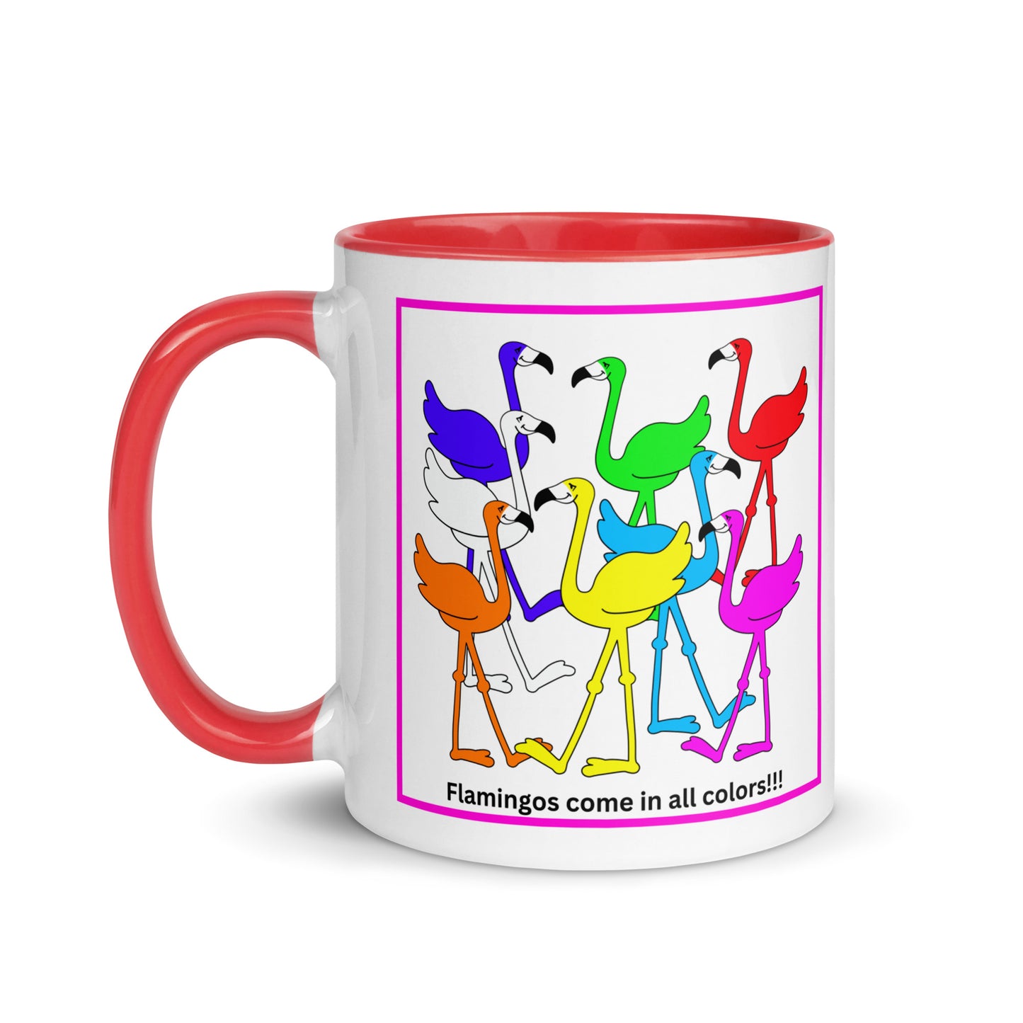 Lu Lu's "FLAMINGOS COME IN ALL COLORS!!!" - The Coffee Mug that Celebrates Uniqueness & Diversity!!!